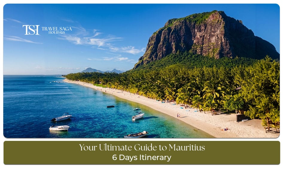 Mauritius 6 days itinerary with tropical beaches, island tours, and luxury resort experiences